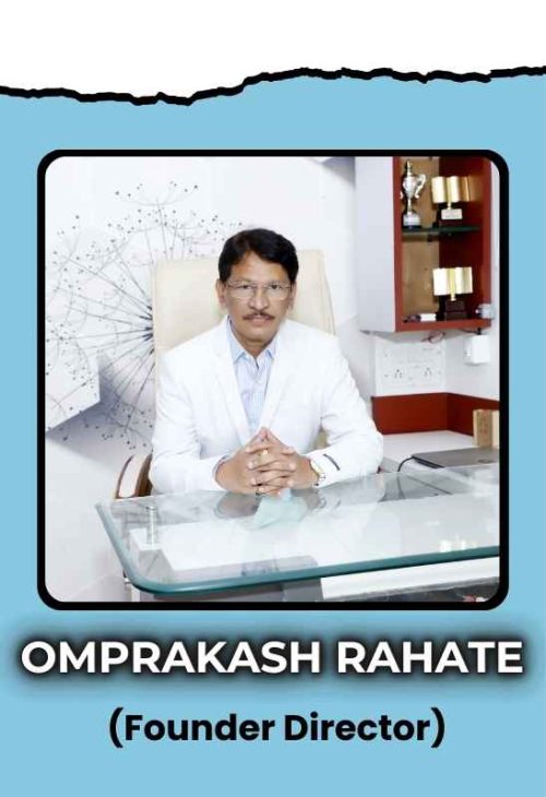 Omprakash Rahate, Founder Director featured in Rahate’s IIT & Medical Home Gallery